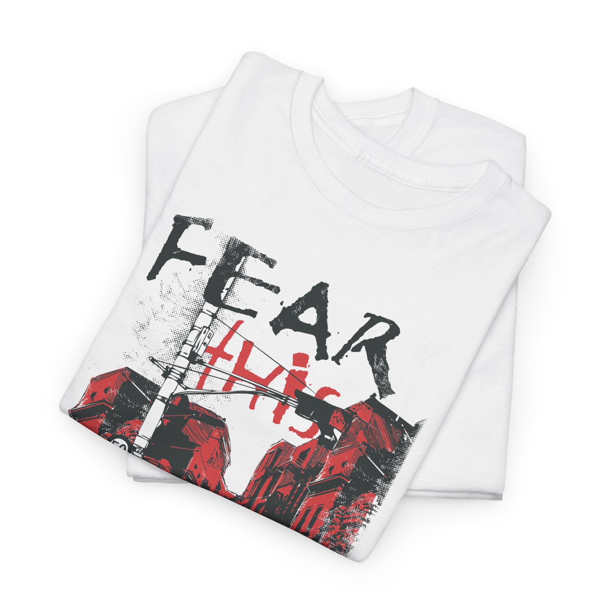 Fear This Tshirt – Image 3