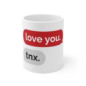 « Love You. Tnx. » Mug
