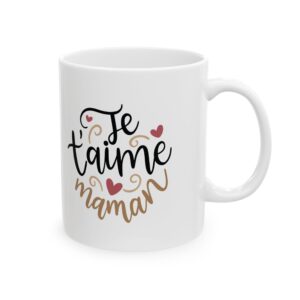 Je t'aime Maman Mug